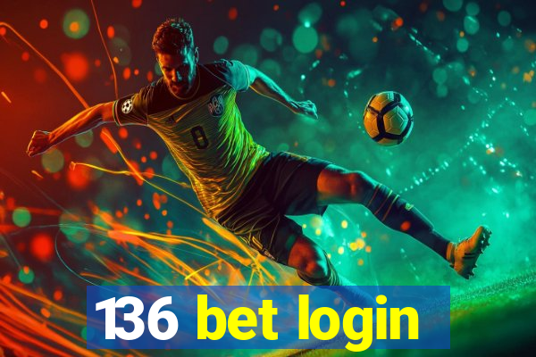 136 bet login